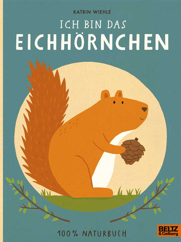 ich-bin-das-eichhoernchen-61567 Kracherpreis Ich bin das Eichhörnchen - Kinderbuch